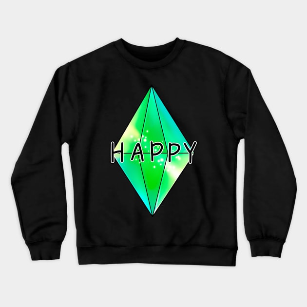 HAPPY. Sims 4 mood plumbob Crewneck Sweatshirt by 2dsandy